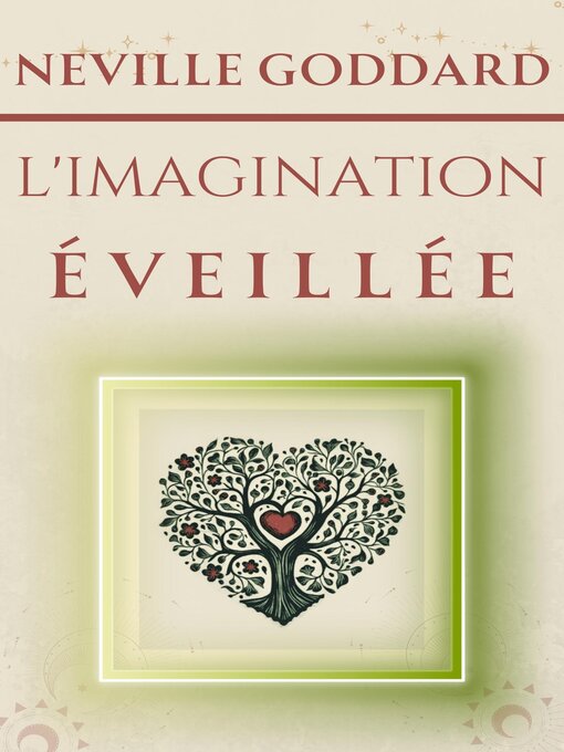 Title details for L'imagination éveillée by Neville Goddard - Available